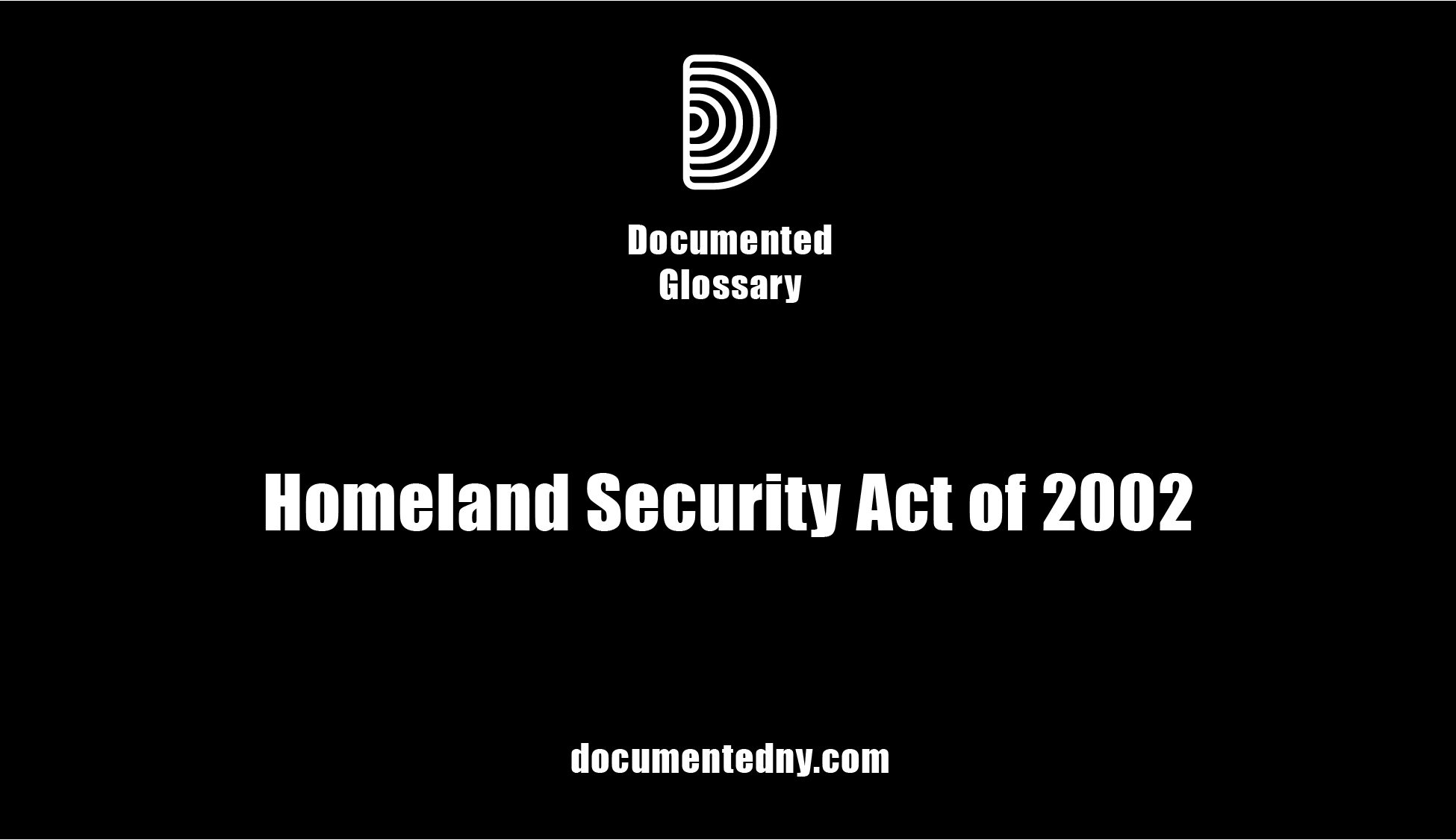 Homeland Security Act of 2002